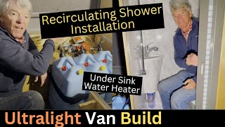 Ultralight Recirculating Shower Installation [upl. by Denie907]