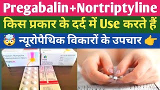 Pregabalin and Nortriptyline tablets Uses in Hindi  Pregaba NT side effects  नर्व पेन मिर्गी [upl. by Efren532]