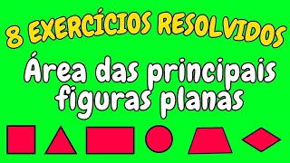 ÁREA DAS PRINCIPAIS FIGURAS PLANAS  Exercícios resolvidos passo a passo [upl. by Aisilef306]