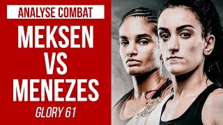 ANALYSE COMBAT  ANISSA MEKSEN VS JADY MENEZES  GLORY 61 [upl. by Zetniuq472]