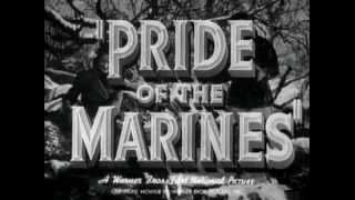 Pride Of The Marines 1945  Original Trailer [upl. by Candice]