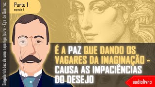 Audiolivro  Conto  Parte 12  Singularidades de uma rapariga loura  Eça de Queiroz [upl. by Cristen]