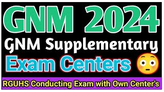 GNM Supplementary Exam 2024 by the RGUHS with Own Centers 😳🫡 [upl. by Otsugua703]