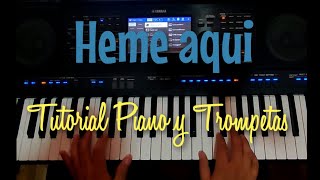 Heme aqui  Ebenezer San Francisco Tutorial Piano y Trompetas [upl. by Franek]