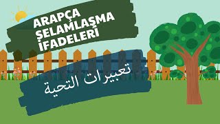 ARAPÇA SELAMLAŞMA  التحية  GREETING IN ARABIC [upl. by Vasily]