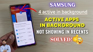 Solved Samsung Galaxy Devices  Active Apps In Background Not Showing In Recent Apps [upl. by Cyndia]