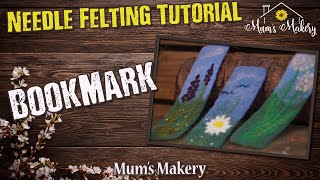 Make a Needle Felted Bookmark  Full Tutorial  How to [upl. by Duj]