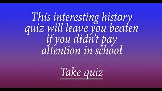 World History Quiz [upl. by Ragg]