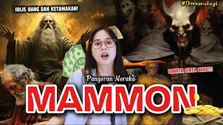 Kalo kamu cinta mati sama uang hatihati sama iblis ini MAMMON Demologi [upl. by Ogaitnas]