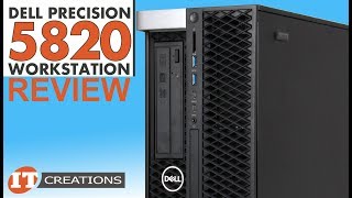 Dell Precision 5820 Workstation Tower REVIEW  IT Creations [upl. by Anitnahs]