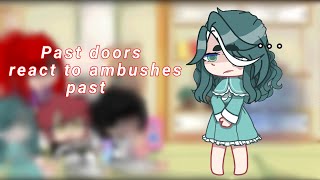 Past doors react Pt1 Ambush First reaction video discontinued [upl. by Rednasela]