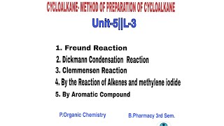 CYCLOALKANE Method of Preparation of Cycloalkanes Unit5 POrganicChemistry2 [upl. by Korff]