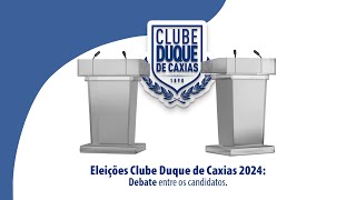 Eleições Clube Duque de Caxias 2024  Debate entre os Candidatos [upl. by Ardnala]