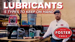 5 Types Of Lubricants You Should Keep On Hand  Foster Fuels [upl. by Eentruok]