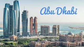 Abu Dhabi Top Places to Visit [upl. by Leanatan]