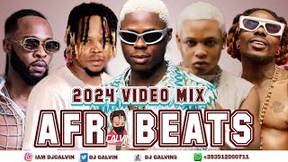 BEST OF THE BEST AFROBEATS VIDEO MIX 2024 l AMAPIANO 2024 l BOY SPYCE ASAKE FLAVOUR MOHBAD KIZZ [upl. by Ylrebme]