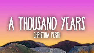 Christina Perri  A Thousand Years [upl. by Karin794]