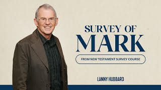 Lanny Hubbard quotSurvey of Markquot  Cross amp Crown Series 2024 [upl. by Ennairol380]