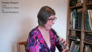 Hidden Prayers for solo oboe written and performed by Rachel Broadbent [upl. by Quartet572]