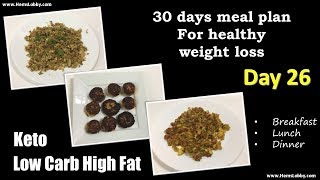 Day 26 Indian LCHF Keto 30 days meal plan for healthy weight loss Low Carb High Fat Keto in tamil [upl. by Adyela]