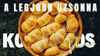 🔴A LEGJOBB UZSONNA KOLBÁSZOS TEKERCS🔥🔥🔥 [upl. by Clary]