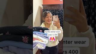 Myntra winter wear under ₹400 haul shorts youtubeshorts ytshorts myntra winterfashion [upl. by Lauri673]