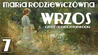 R7 z 15  WRZOS  MARIA RODZIEWICZÓWNA  AUDIOBOOK PL  AUDIOCZYTAMBOOKI [upl. by Eanwahs]