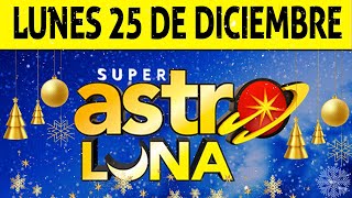 Resultado de ASTRO LUNA del Lunes 25 de Diciembre de 2023 SUPER ASTRO 😱💰🚨 [upl. by Ynaittirb]