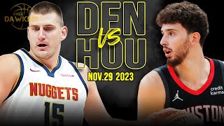 Denver Nuggets vs Houston Rockets Full Game Highlights  Nov 29 2023  FreeDawkins [upl. by Ainerbas290]