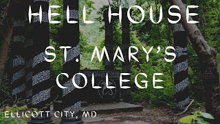 Hell House  St Mary’s College  Abondoned Building  Ellicott City Maryland [upl. by Hassett]