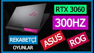 REKABETÇİ OYUNLAR İÇİN DİZÜSTÜ OYUNCU BİLGİSAYARI ÖNERİLERİ  FİYAT PERFORMANS 300HZ ASUS GAMİNG PC [upl. by Janenna]