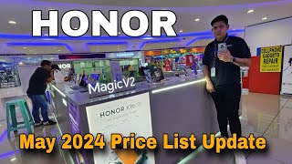 HONOR  May 2024 Price List Update  Honor Magic 6 Pro  Honor X9b  Magic V2  Honor Pad [upl. by Amary370]