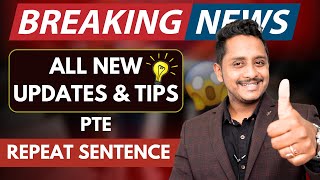 Breaking News  All New Update amp Tips  PTE Repeat sentence  Skills PTE Academic [upl. by Yrro]