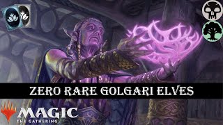 ZERO RARE GOLGARI ELVES  Historic  MTG Arena Budget Deck  F2P [upl. by Delwyn465]