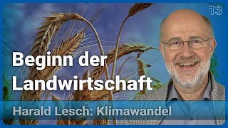 Harald Lesch Neolithische Revolution  Mensch amp Klimawandel 13 [upl. by Nais601]