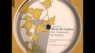 BCee amp Lomax  Regulate [upl. by Lounge]