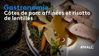 Gastronomie  côtes de porc affinées et risotto de lentilles [upl. by Aisekal]