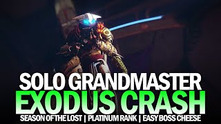 Solo Grandmaster Nightfall Exodus Crash w Boss Cheese Destiny 2 [upl. by Sanson]