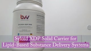 Syloid XDP Solid Carrier for LipidBased Substance Delivery Systems [upl. by Ennairol]