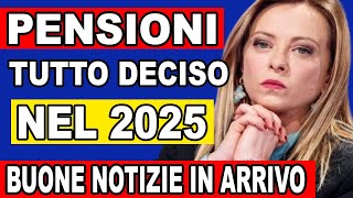 ULTIMORA PENSIONI 2025 CONFERMATE 🚀 GRANDI NOVITÀ IN ARRIVO – ECCO COME CAMBIERÀ LA TUA PENSIONE [upl. by Ahcas]