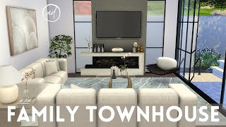 FAMILY TOWNHOUSE  Sims 4  CC SPEED BUILD [upl. by Naicad]