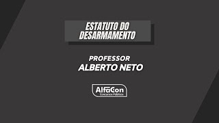 Concurso da Prefeitura de Canoas RS  Guarda Municipal  Aula de Estatuto do Desarmamento  AlfaCon [upl. by Kahcztiy]