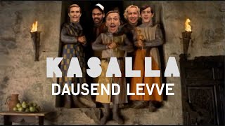 KASALLA  DAUSEND LEVVE et offizielle Video [upl. by Russia]