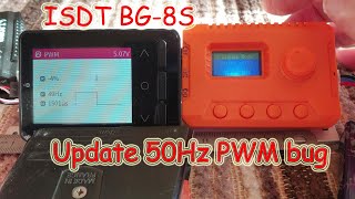 ISDT BG8S Firmware update 50Hz PWM bug [upl. by Ellata800]