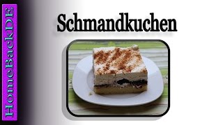 Schmandkuchen mit Pflaumenmus  Backanleitung von HomeBackDE [upl. by Leikeze]