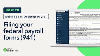 How to file your federal payroll forms 941 with QuickBooks Desktop Payroll Enhanced [upl. by Suk]