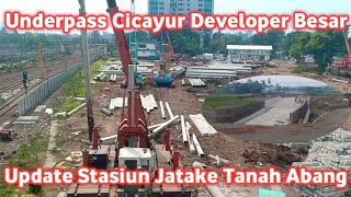 Update Proyek Jatake Sisi Utara Selatan Pembuatan Undepass Developer Stasiun Cicayur [upl. by Fabiola]