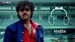 matka movie song BGM  matka movie song BGM Ringtone [upl. by Hornstein287]