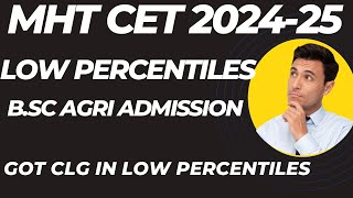 MHT CET Agri Admission Low percentiles How to Got college in low percentiles in MHT CET bscagri [upl. by Torey392]