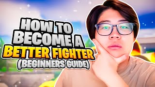 How To Become BETTER FIGHTER Beginner Tips [upl. by Aketal617]